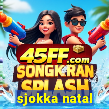 sjokka natal